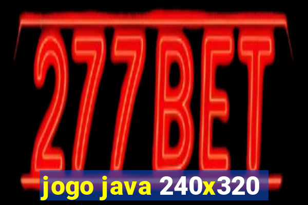 jogo java 240x320